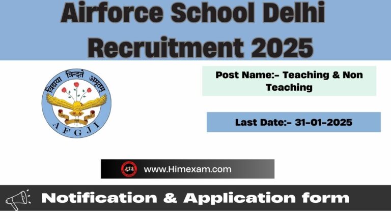 Airforce School Delhi Teaching Staff & Non Teaching Staff Recruitment 2025