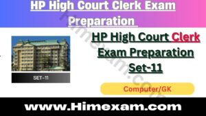 HP High Court Clerk Exam Preparation Set-11