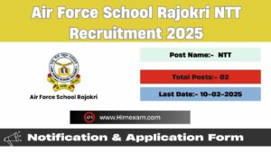 Air Force School Rajokri NTT Recruitment 2025