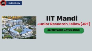 IIT Mandi JRF Recruitment 2025