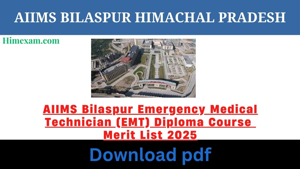 AIIMS Bilaspur Emergency Medical Technician (EMT) Diploma Course Merit List 2025