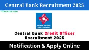 Central Bank Credit Officer Recruitment 2025