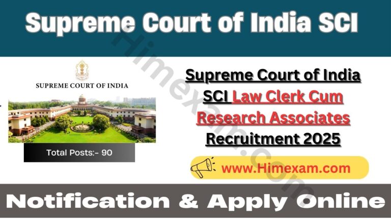 Supreme Court of India SCI Law Clerk Cum Research Associates Recruitment 2025