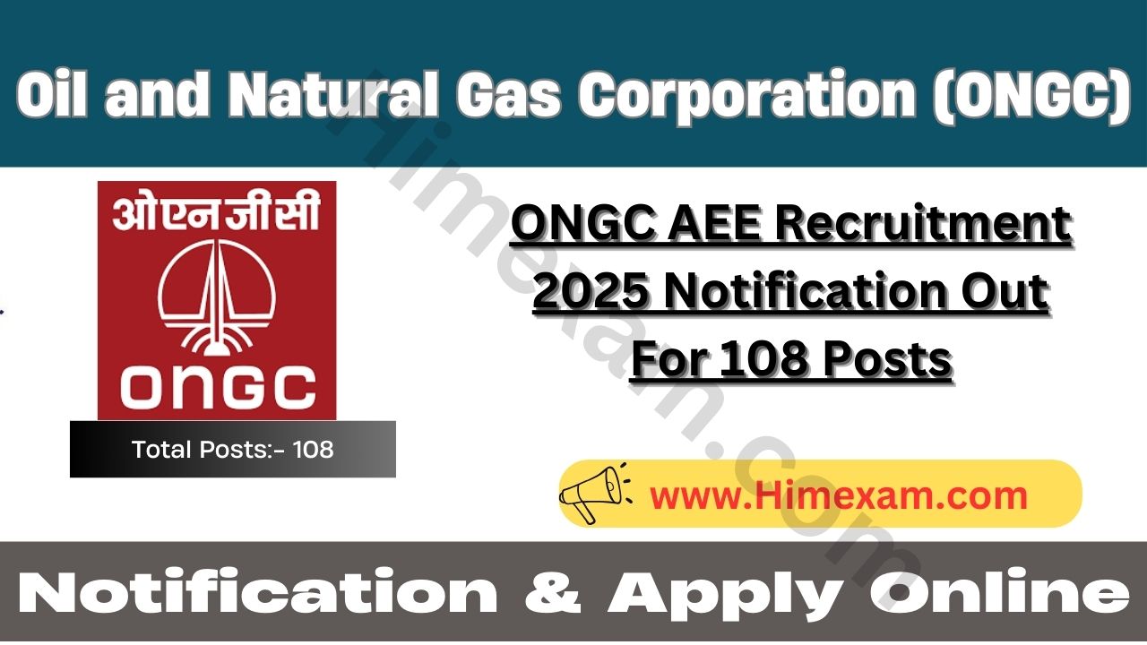 ONGC AEE Recruitment 2025 Notification Out For 108 Posts