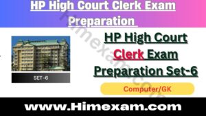 HP High Court Clerk Exam Preparation Set-6