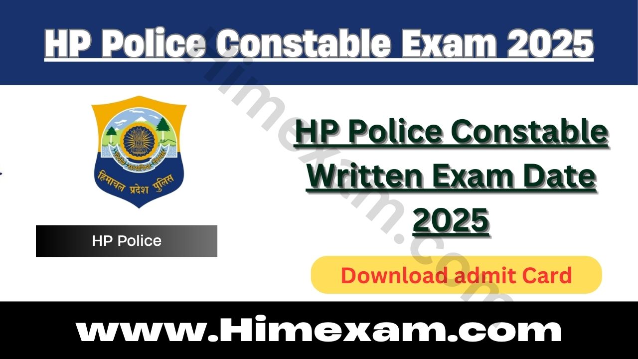 HP Police Constable Written Exam Date 2025