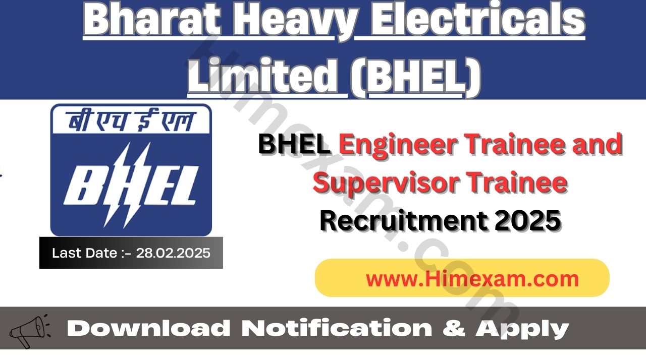 BHEL Engineer Trainee and Supervisor Trainee Recruitment 2025