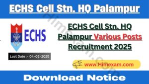 ECHS Cell Stn. HQ Palampur Various Posts Recruitment 2025