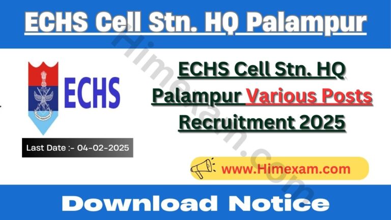 ECHS Cell Stn. HQ Palampur Various Posts Recruitment 2025