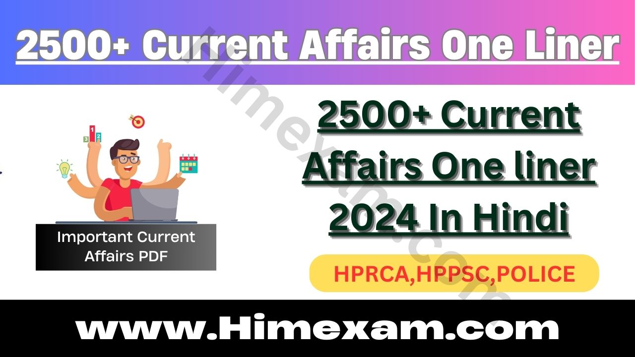 2500+ Current Affairs One liner 2024 In Hindi