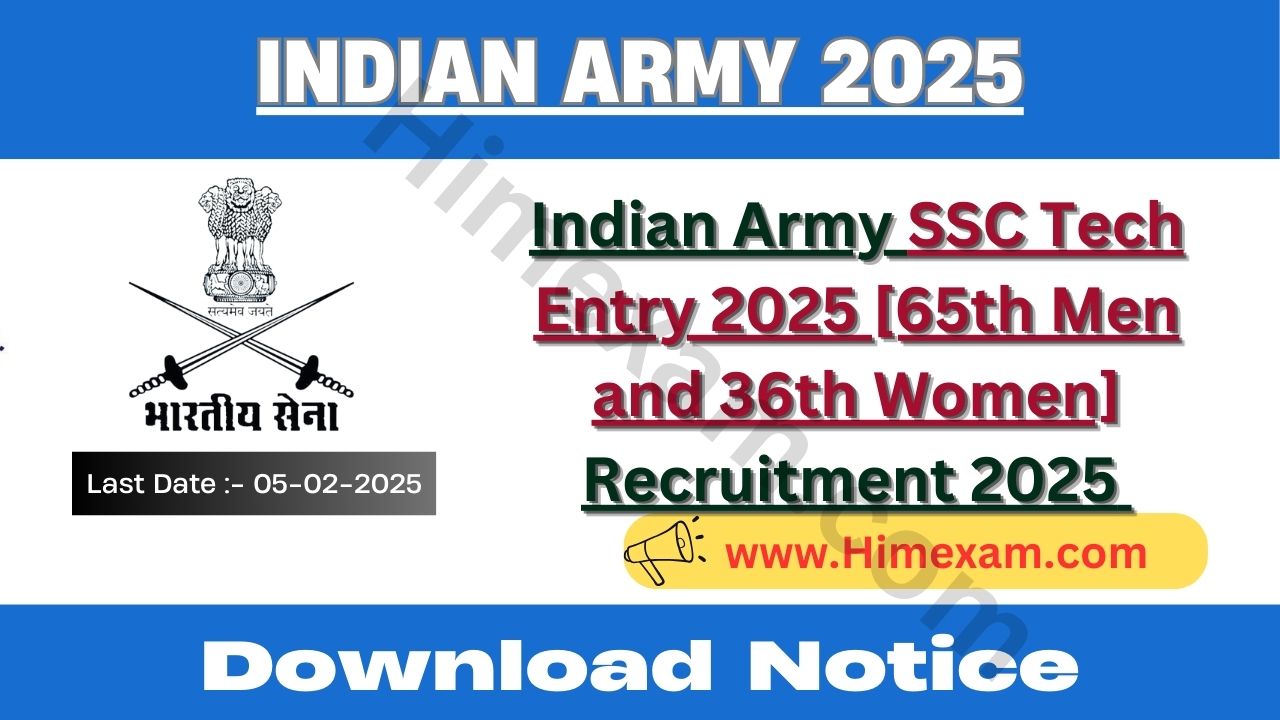 Indian Army SSC Tech Entry 2025 [65th Men and 36th Women] Recruitment 2025