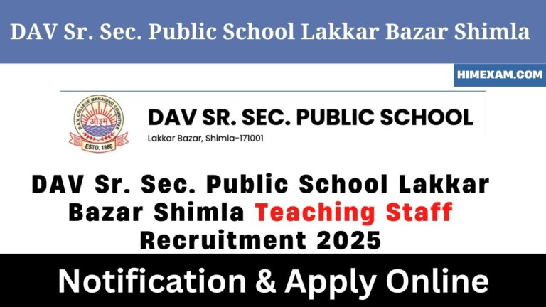 DAV Sr. Sec. Public School Lakkar Bazar Shimla Teaching Staff Recruitment 2025