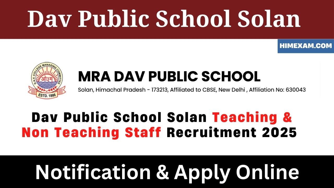 Dav Public School Solan Teaching & Non Teaching Staff Recruitment 2025