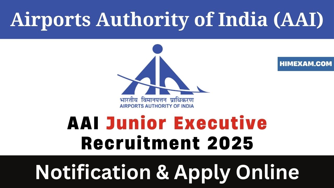 AAI Junior Executive Recruitment 2025