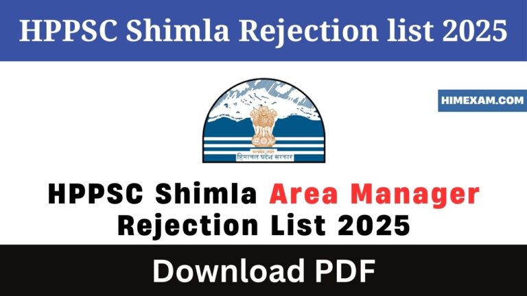 HPPSC Shimla Area Manager Rejection List 2025