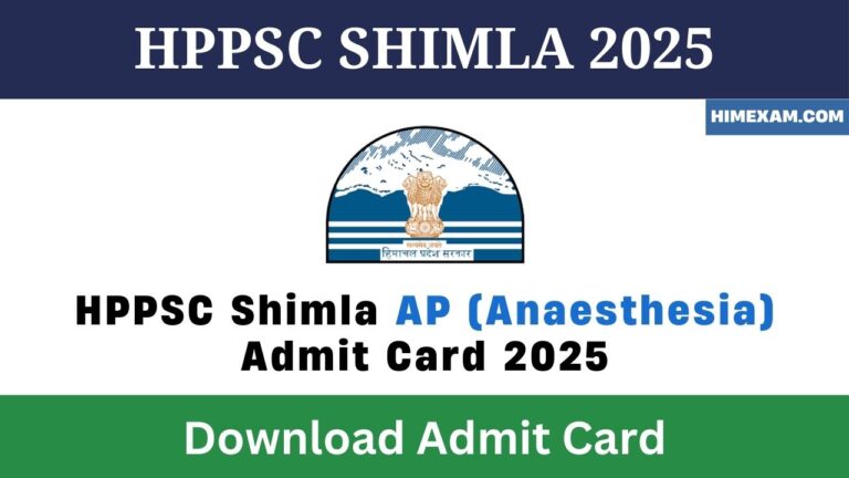 HPPSC Shimla AP (Anaesthesia) Admit Card 2025