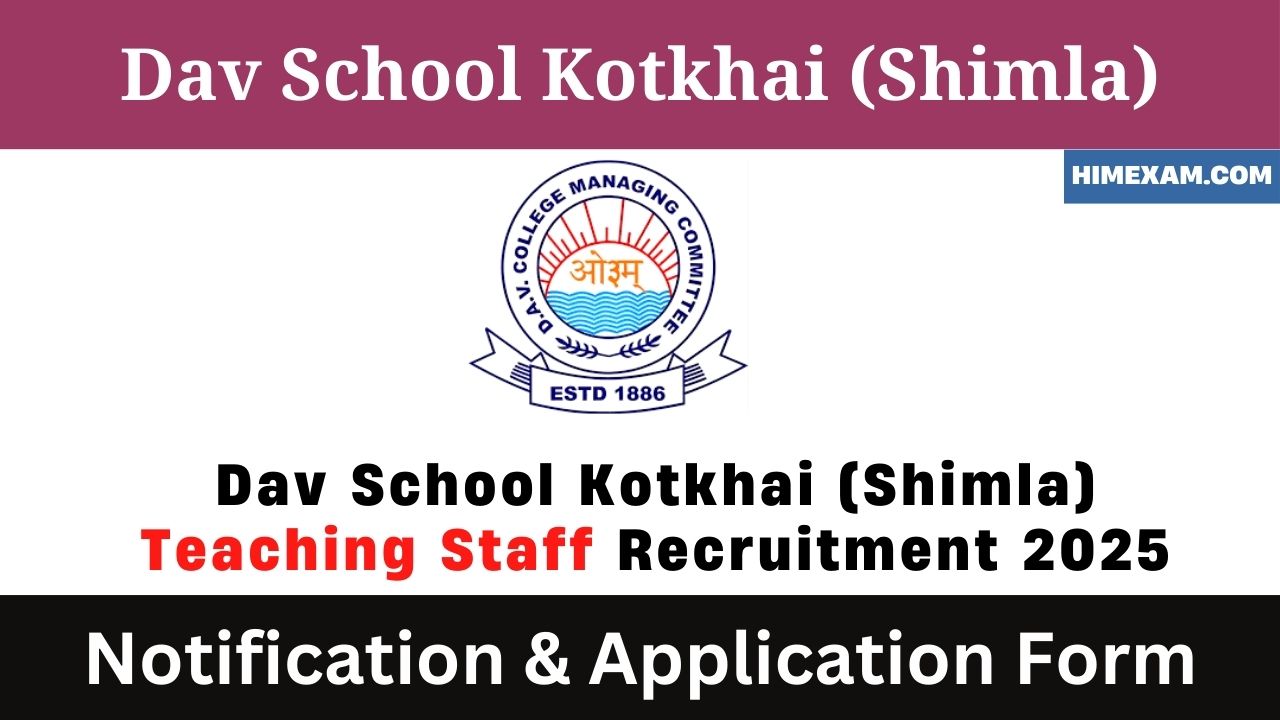 Dav School Kotkhai (Shimla) Teaching Staff Recruitment 2025