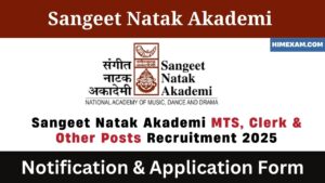 Sangeet Natak Akademi MTS, Clerk & Other Posts Recruitment 2025