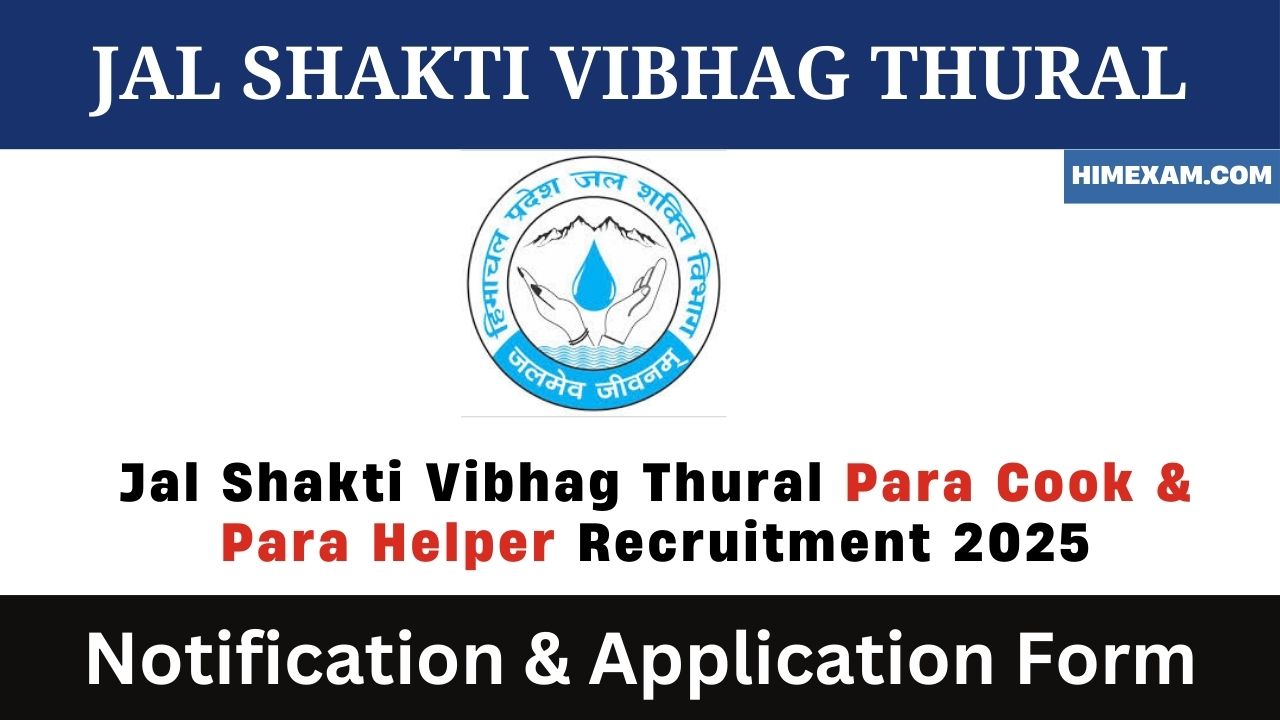 Jal Shakti Vibhag Thural Para Cook & Para Helper Recruitment 2025