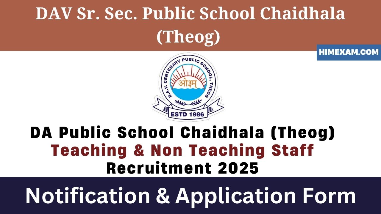 DAV Public School Chaidhala (Theog) Teaching & Non Teaching Staff Recruitment 2025