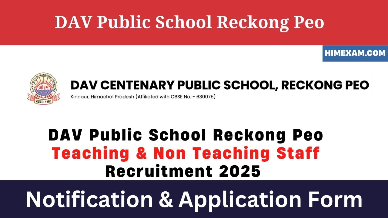 DAV Public School Reckong Peo Teaching & Non Teaching Staff Recruitment 2025