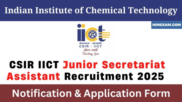 CSIR IICT Junior Secretariat Assistant Recruitment 2025