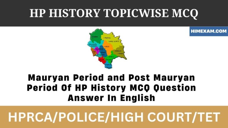 Mauryan Period and Post Mauryan Period Of HP History MCQ Question Answer In English