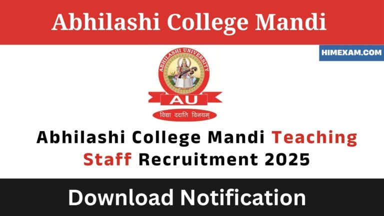 Abhilashi College Mandi Teaching Staff Recruitment 2025