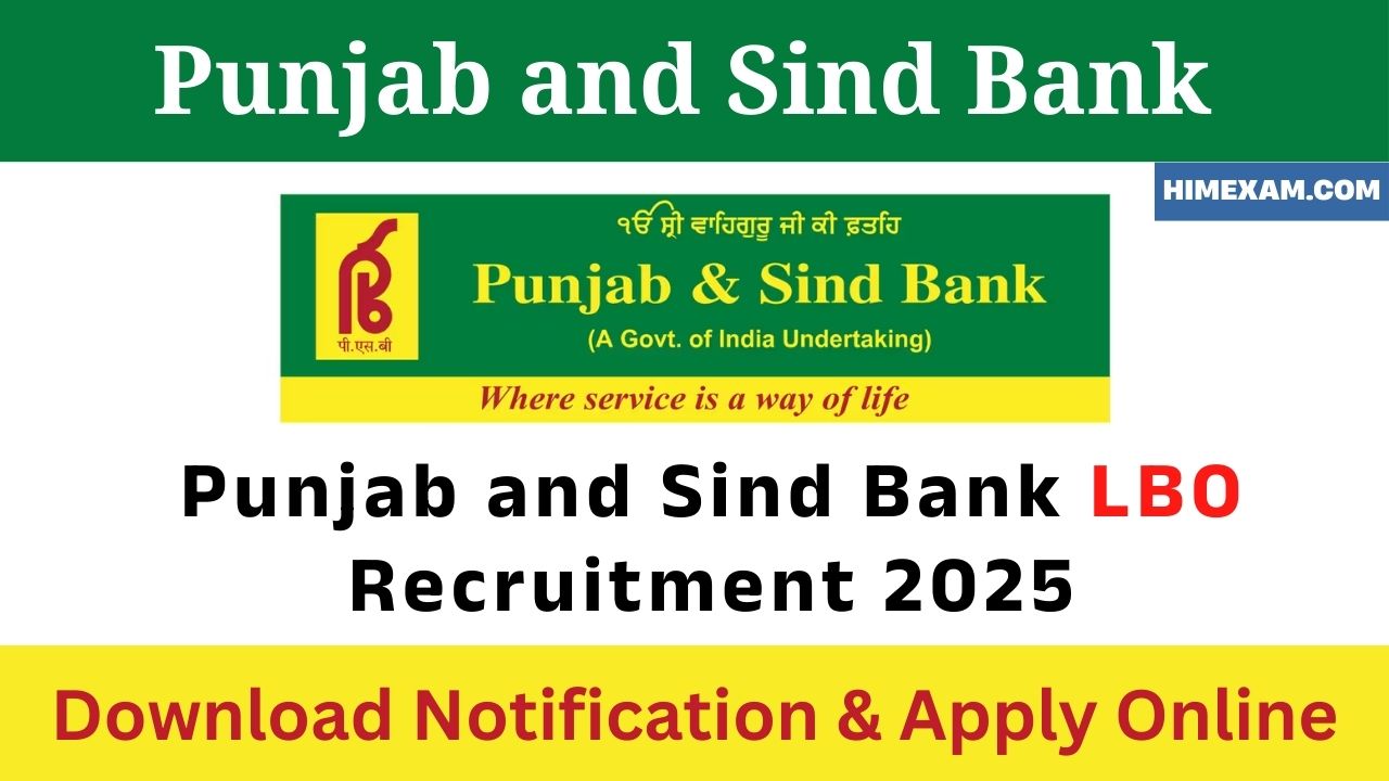 Punjab and Sind Bank LBO Recruitment 2025