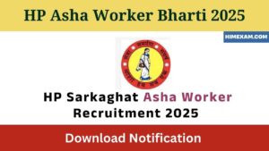 HP Sarkaghat Asha Worker Recruitment 2025