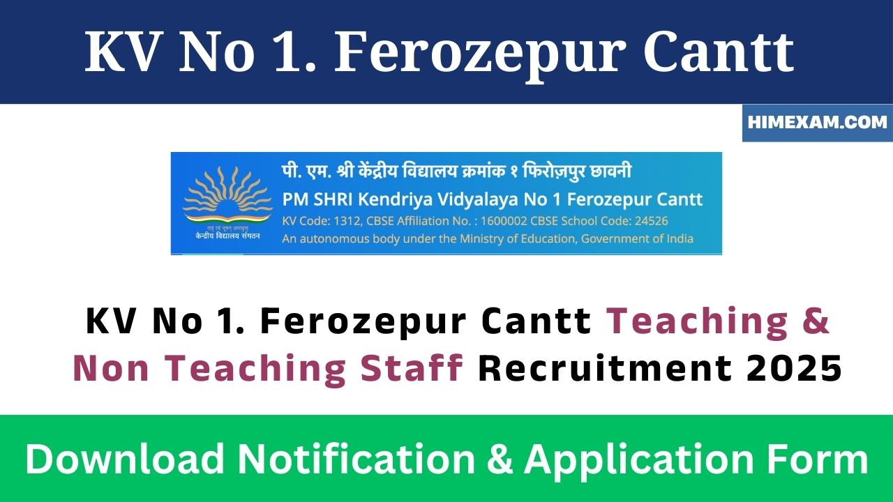 KV No 1. Ferozepur Cantt Teaching & Non Teaching Staff Recruitment 2025