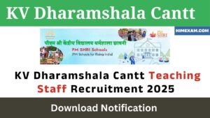 KV Dharamshala Cantt Teaching Staff Recruitment 2025