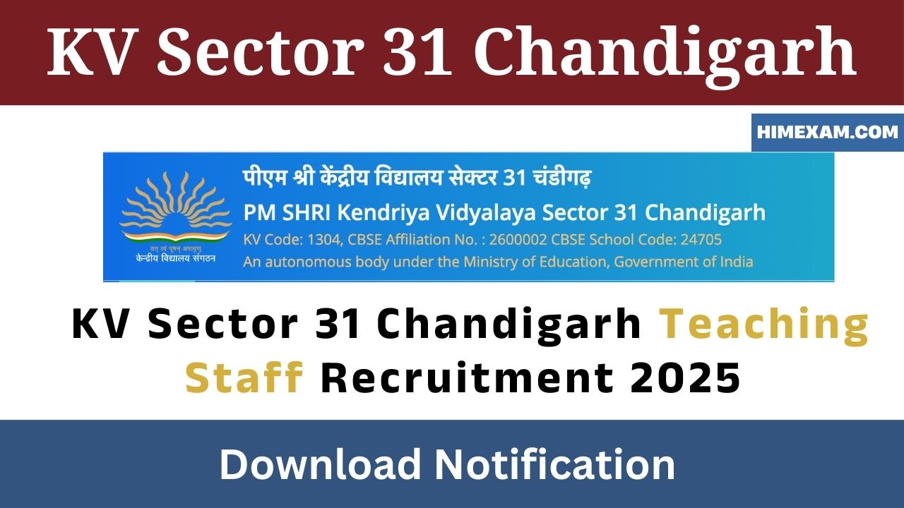 KV Sector 31 Chandigarh Teaching Staff Recruitment 2025