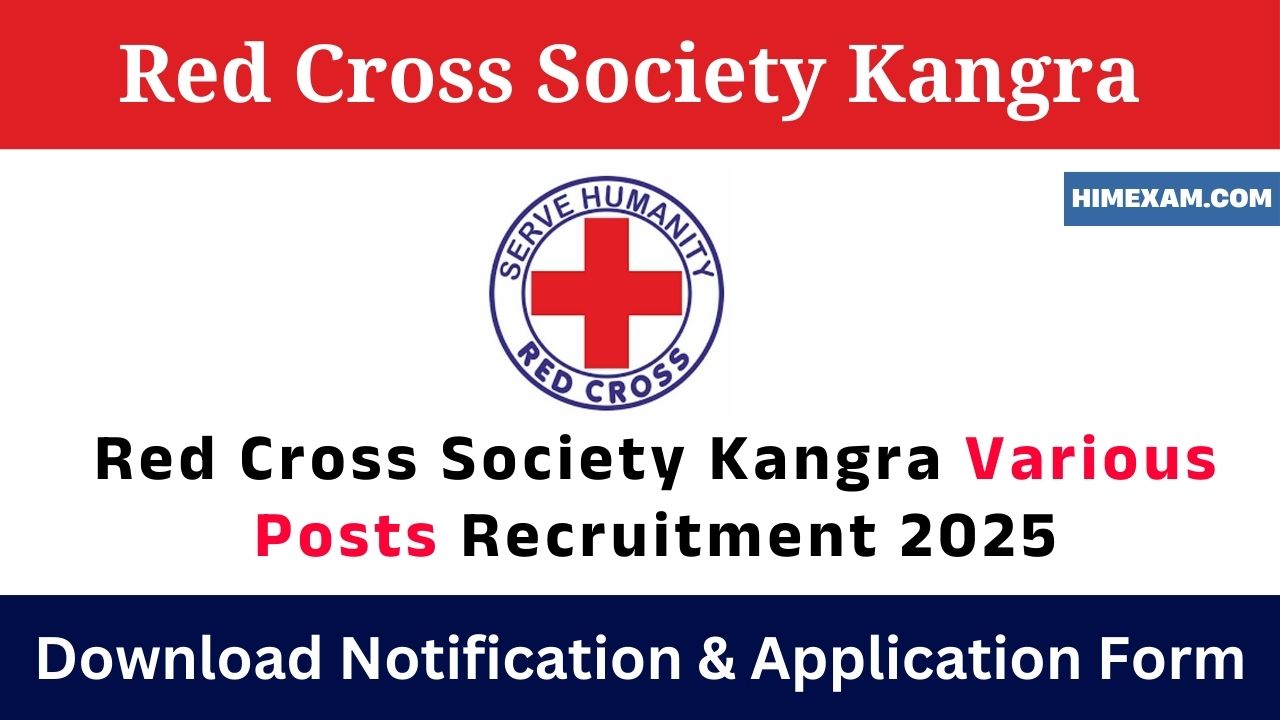 Red Cross Society Kangra Various Posts Recruitment 2025