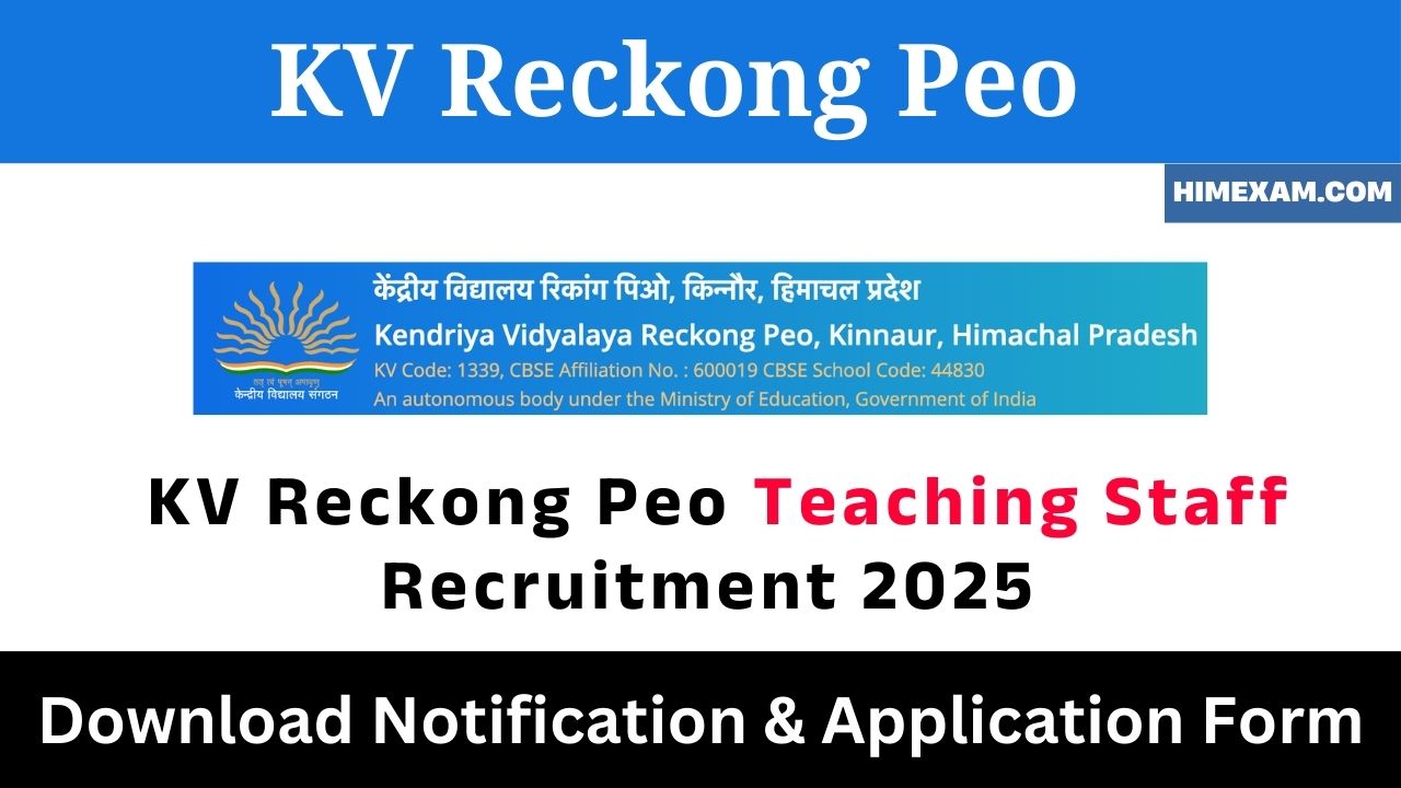 KV Reckong Peo Teaching Staff Recruitment 2025