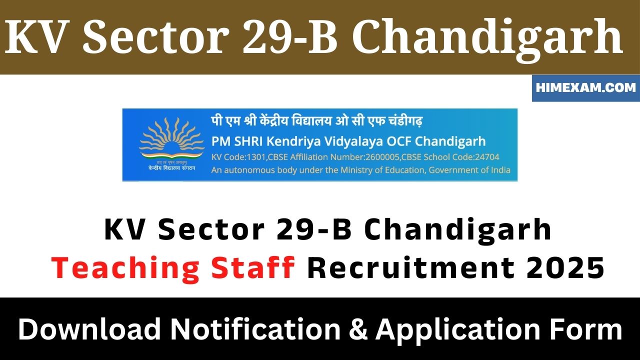 KV Sector 29-B Chandigarh Teaching Staff Recruitment 2025