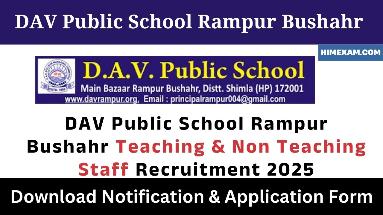 DAV Public School Rampur Bushahr Teaching & Non Teaching Staff Recruitment 2025