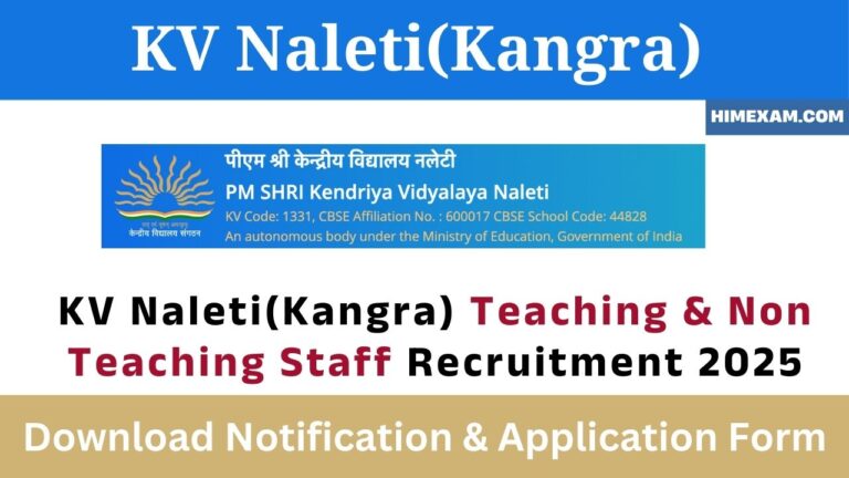 KV Naleti(Kangra) Teaching & Non Teaching Staff Recruitment 2025