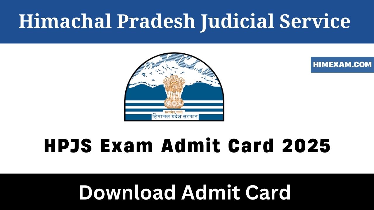 HPJS Exam Admit Card 2025