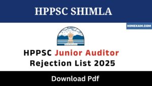 HPPSC Junior Auditor Rejection List 2025