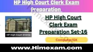 HP High Court Clerk Exam Preparation Set-16