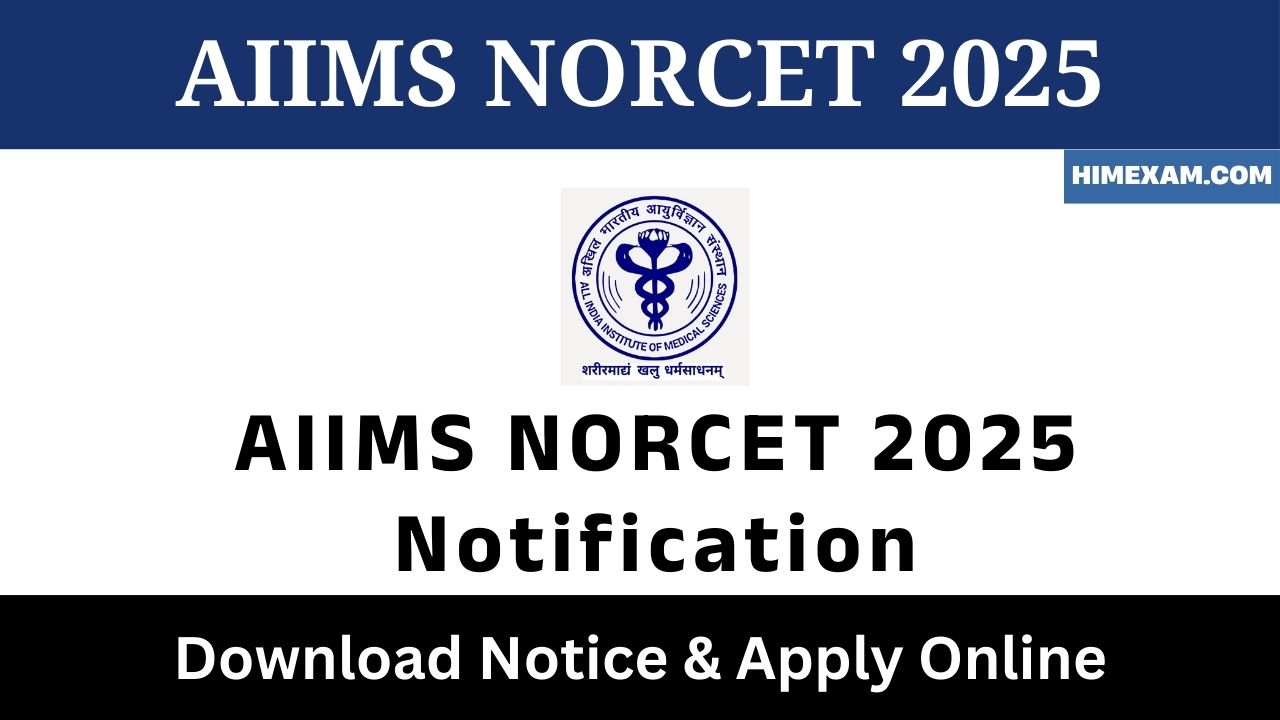 AIIMS NORCET 2025 Notification