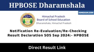 Notification Re-Evaluation/Re-Checking Result Declaration SOS Sep 2024:- HPBOSE