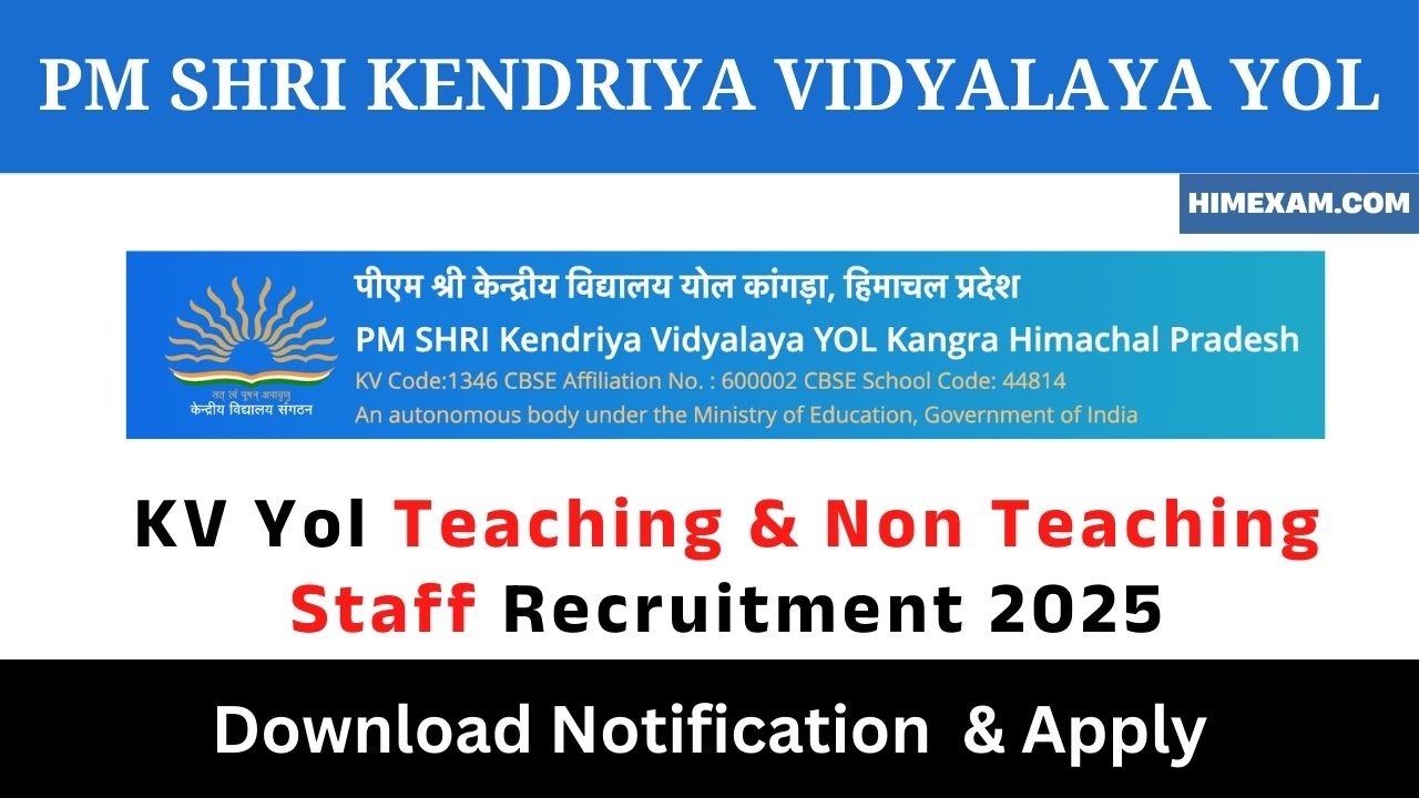 KV Yol Cantt Teaching & Non Teaching Staff Recruitment 2025