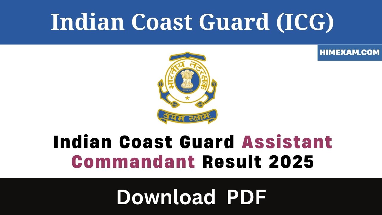 Indian Coast Guard Assistant Commandant Result 2025