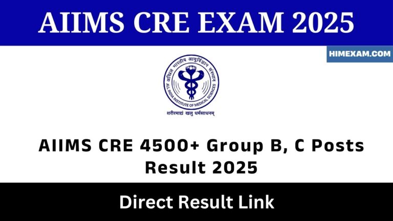 AIIMS CRE 4500+ Group B, C Posts Result 2025