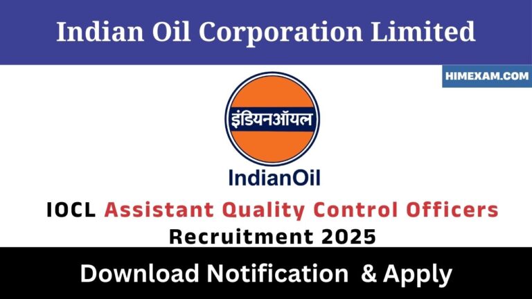 IOCL Assistant Quality Control Officers Recruitment 2025