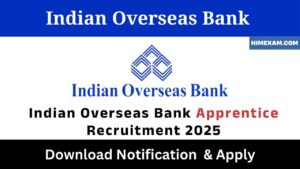 Indian Overseas Bank Apprentice Recruitment 2025