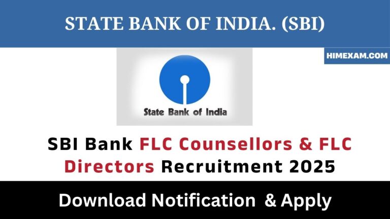 SBI Bank FLC Counsellors & FLC Directors Recruitment 2025