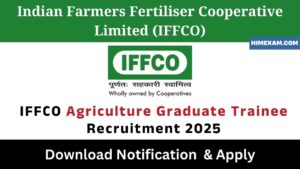 IFFCO Agriculture Graduate Trainee Recruitment 2025